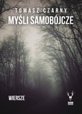 Myśli samobójcze. Wiersze - ebook