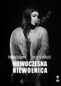 Nowoczesna niewolnica - ebook