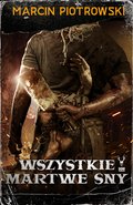 Wszystkie martwe sny - ebook