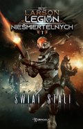 Legion Nieśmiertelnych. Tom 1. Świat Stali - ebook