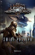 Legion Nieśmiertelnych. Tom 3. Świat Postępu - ebook