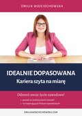 Idealnie dopasowana. Kariera szyta na miarę - ebook