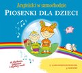 Angielski w samochodzie. Piosenki dla dzieci - audiobook