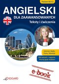  ANGIELSKI dla zaawansowanych Teksty i ćwiczenia - ebook