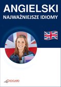 ANGIELSKI. Najważniejsze idiomy - ebook