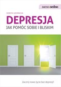 Samo Sedno - Depresja. Jak pomóc sobie i bliskim - ebook