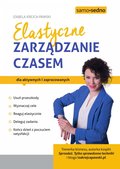 Elastyczne zarządzanie czasu - ebook