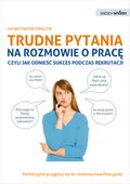 Samo Sedno. Trudne pytania na rozmowie o pracę - ebook