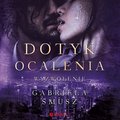 Dotyk ocalenia. Wyzwolenie - audiobook