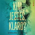 Kim jesteś, Klaro? - audiobook