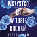 Wszystko, co w tobie kocham #2 - audiobook