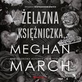 Żelazna księżniczka. Trylogia Nieposkromionych #2 - audiobook