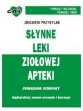 Słynne Leki Ziołowej Apteki - ebook