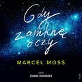 Gdy zamknę oczy - audiobook