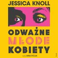 Odważne młode kobiety - audiobook