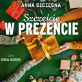 Szczęście w prezencie - audiobook