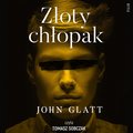 Reportaż, dokument, publicystyka: Złoty chłopak - audiobook