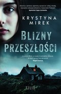 Blizny przeszłości - ebook