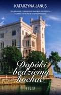 Dopóki będziemy kochać - ebook