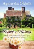 Dworek w Miłosnej - ebook