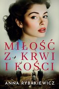 Miłość z krwi i kości - ebook