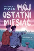 Mój ostatni miesiąc - ebook