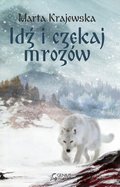 Idź i czekaj mrozów - ebook