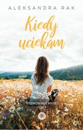 Kiedy uciekam - ebook