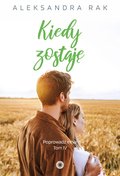 Kiedy zostaję - ebook