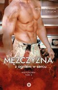 Mężczyzna z ogniem w sercu - ebook