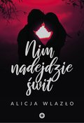 Nim nadejdzie świt - ebook