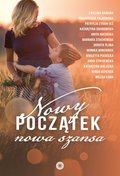 Nowy początek, nowa szansa - ebook