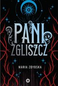 Pani Zgliszcz - ebook