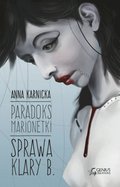 Paradoks Marionetki: Sprawa Klary B. - ebook