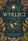 Wyklęci: Era cieni - ebook