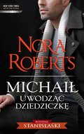 Michaił. Uwodząc dziedziczkę - ebook