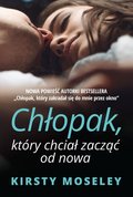 Chłopak, który chciał zacząć od nowa - ebook