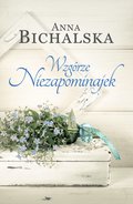 Wzgórze Niezapominajek - ebook