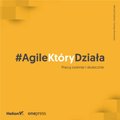 #AgileKtóryDziała. Pracuj zwinnie i skutecznie - audiobook