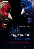 Jak wygrywać każdy spór. Negocjacje w życiu codziennym - audiobook