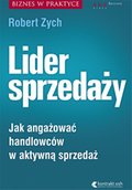 Lider sprzedaży. Jak angażować handlowców w aktywną sprzedaż - audiobook