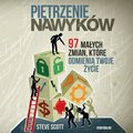 Piętrzenie nawyków. 97 małych zmian, które odmienią Twoje życie - audiobook