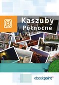 Kaszuby północne. Miniprzewodnik - ebook