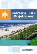 Nadmorski Park Krajobrazowy. Miniprzewodnik - ebook