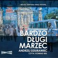 Bardzo długi marzec - audiobook