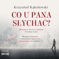 Co u pana słychać? - audiobook