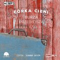 Córka Cieni. Tom 3. Burza przed ciszą - audiobook