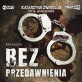 Dwa bieguny. Tom 1. Bez przedawnienia  - audiobook