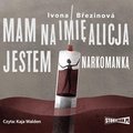 Dziewczyny na smyczy. Tom 1. Mam na imię Alicja. Jestem narkomanką - audiobook