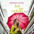 Już nie czekam - audiobook